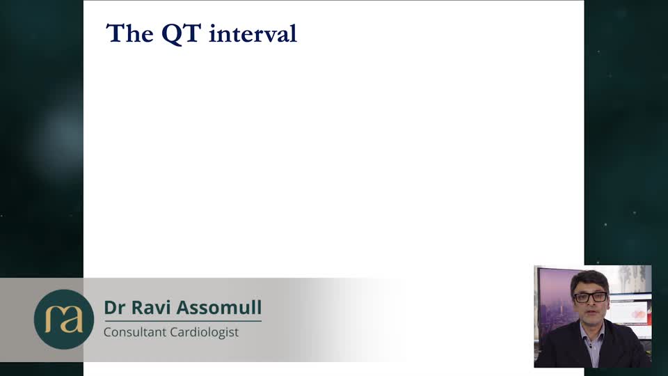 The QT Interval: Recognition, Causes, and Clinical Management – GP lecture by Dr Ravi Assomull